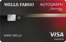 Wells Fargo Autograph Journey℠ Credit Card